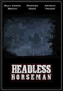 Всадник без головы / Headless Horseman (2007)