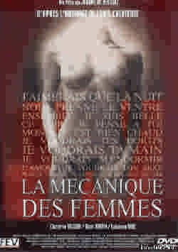 Механика женщины / La Mecanique des femmes (2000)