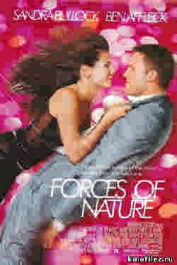 Силы природы / Forces of Nature (1999)